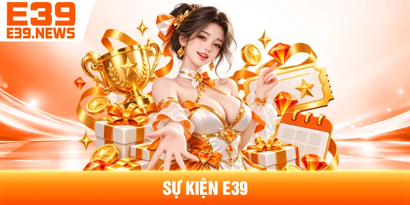 Sự Kiện E39